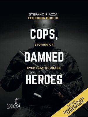 cover image of Cops, damned heroes